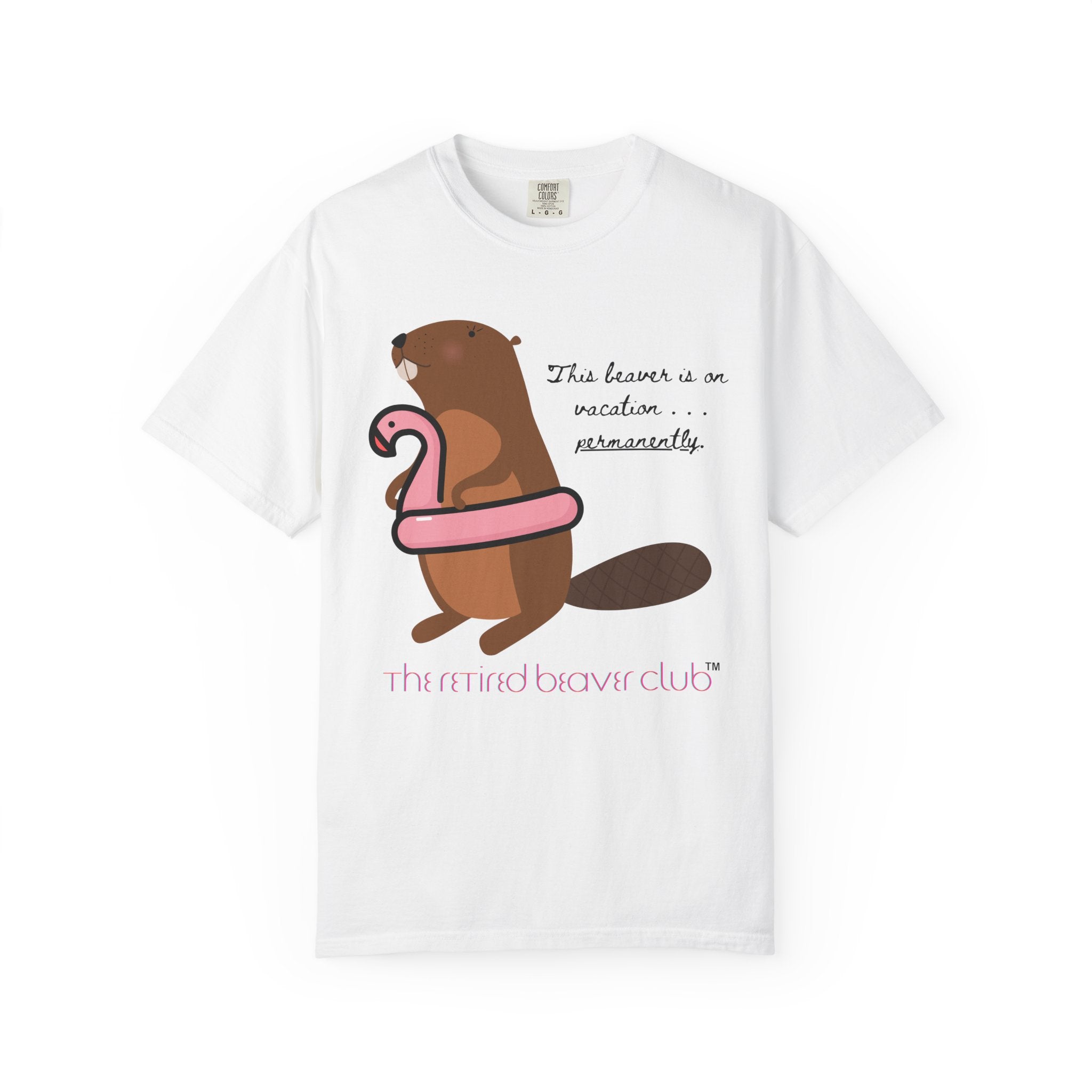 "This Beaver is on Vacation PERMANENTLY"