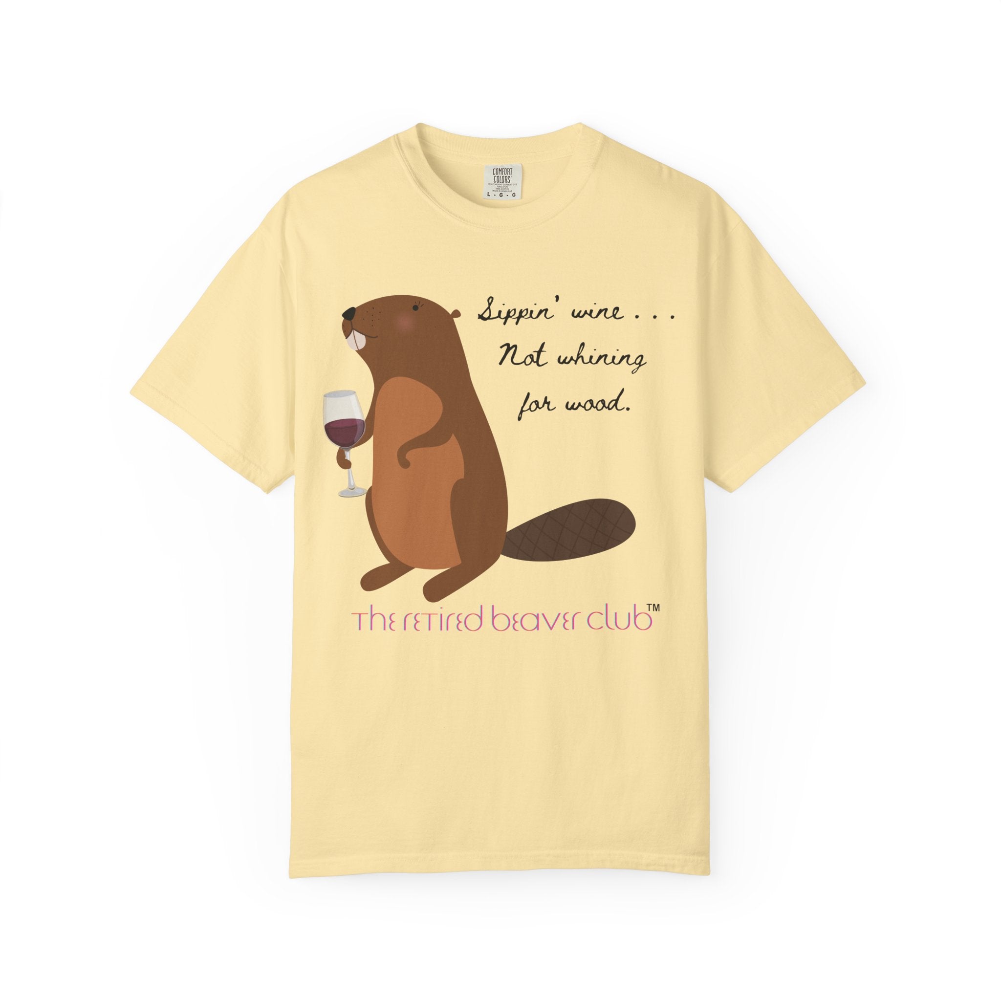 "Sippin' Wine, Not Whining for Wood."