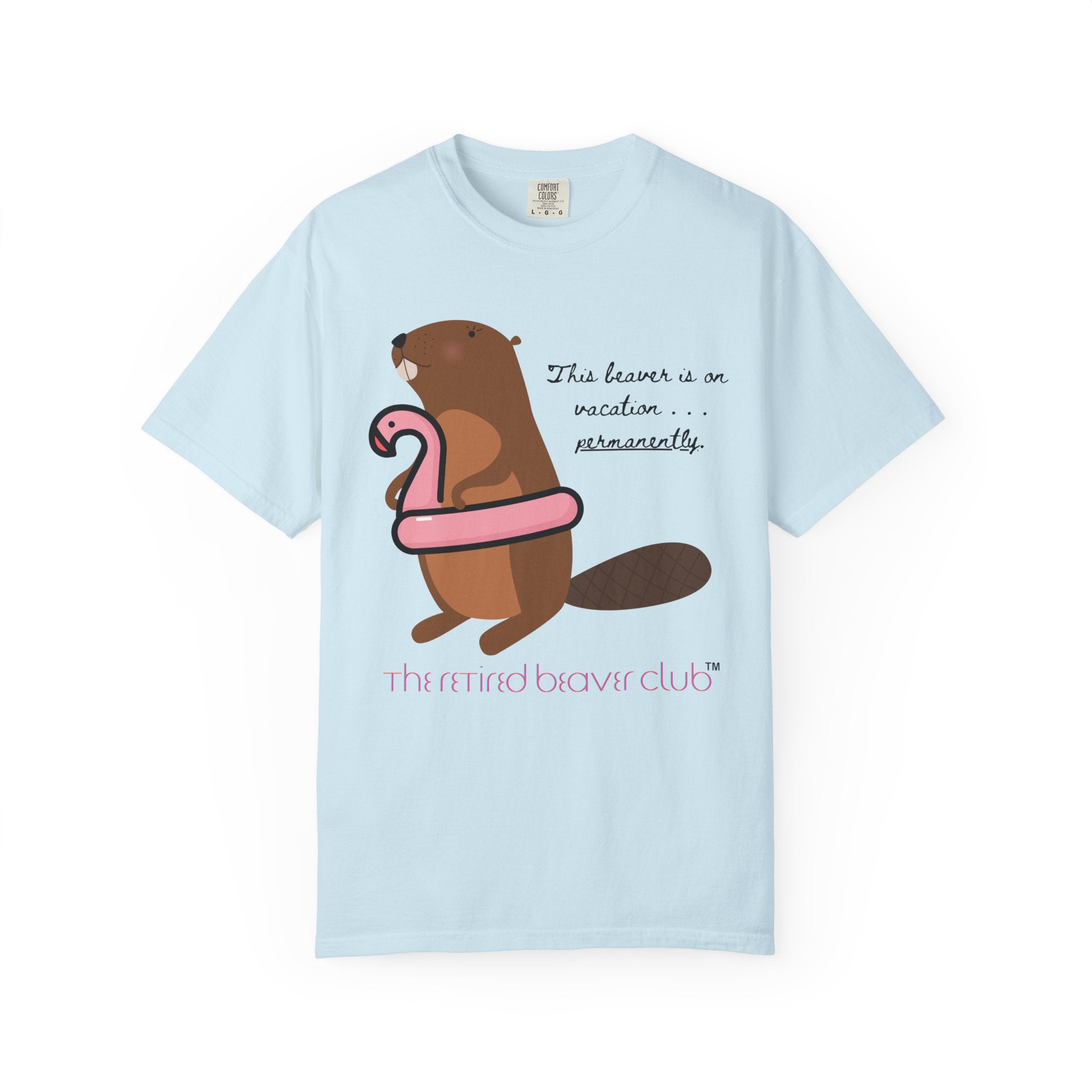 "This Beaver is on Vacation PERMANENTLY"