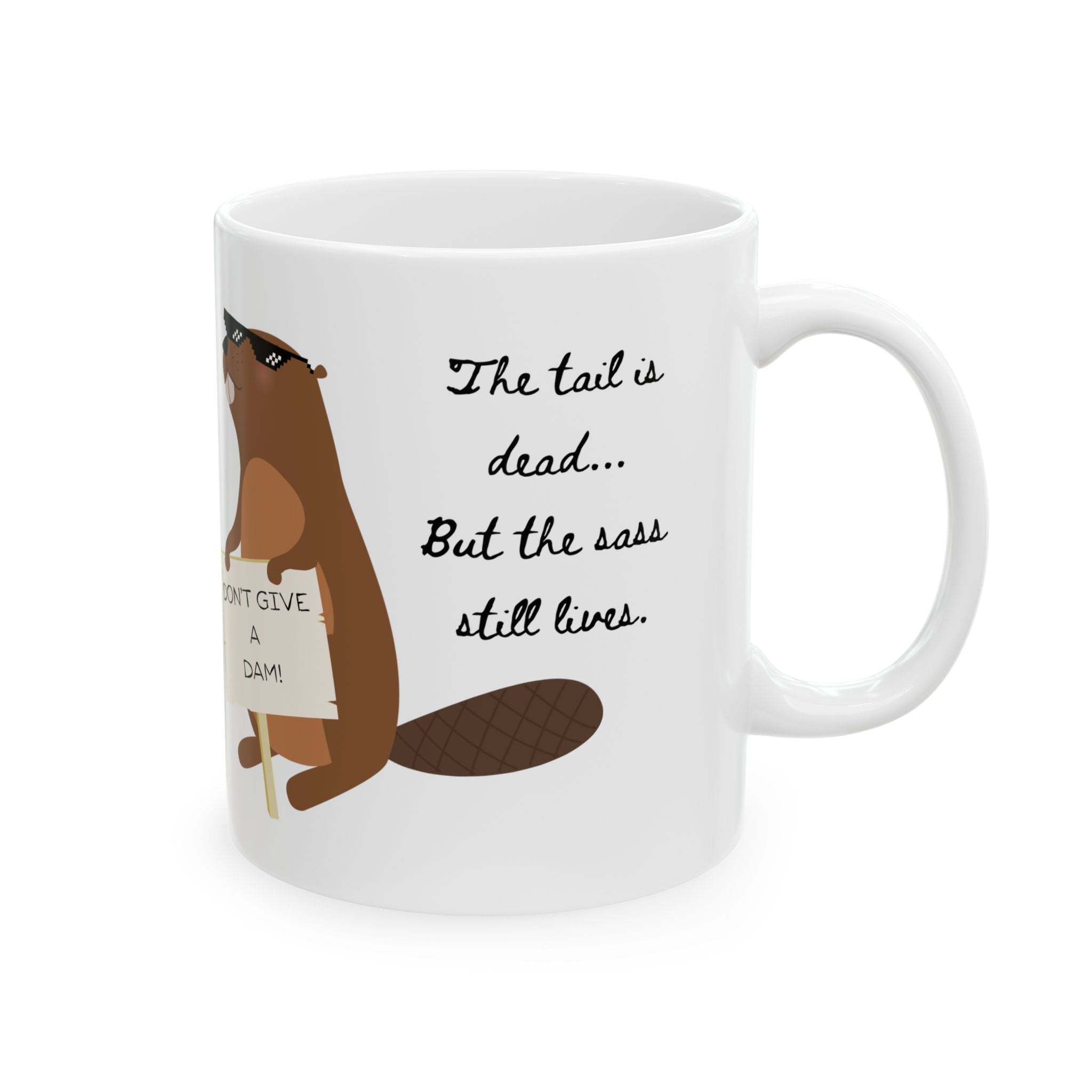 "The Tail is Dead, but the Sass Still Lives"