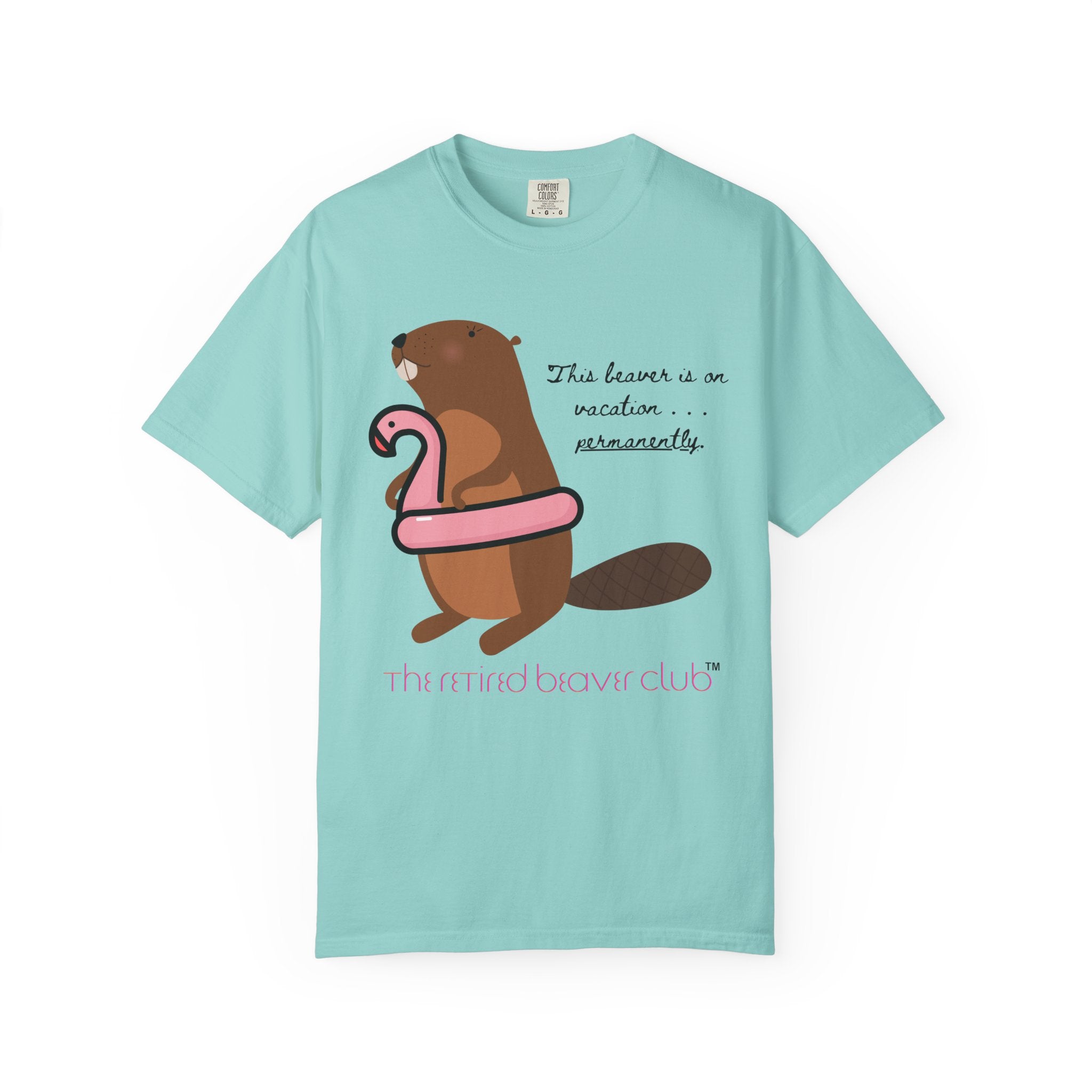 "This Beaver is on Vacation PERMANENTLY"