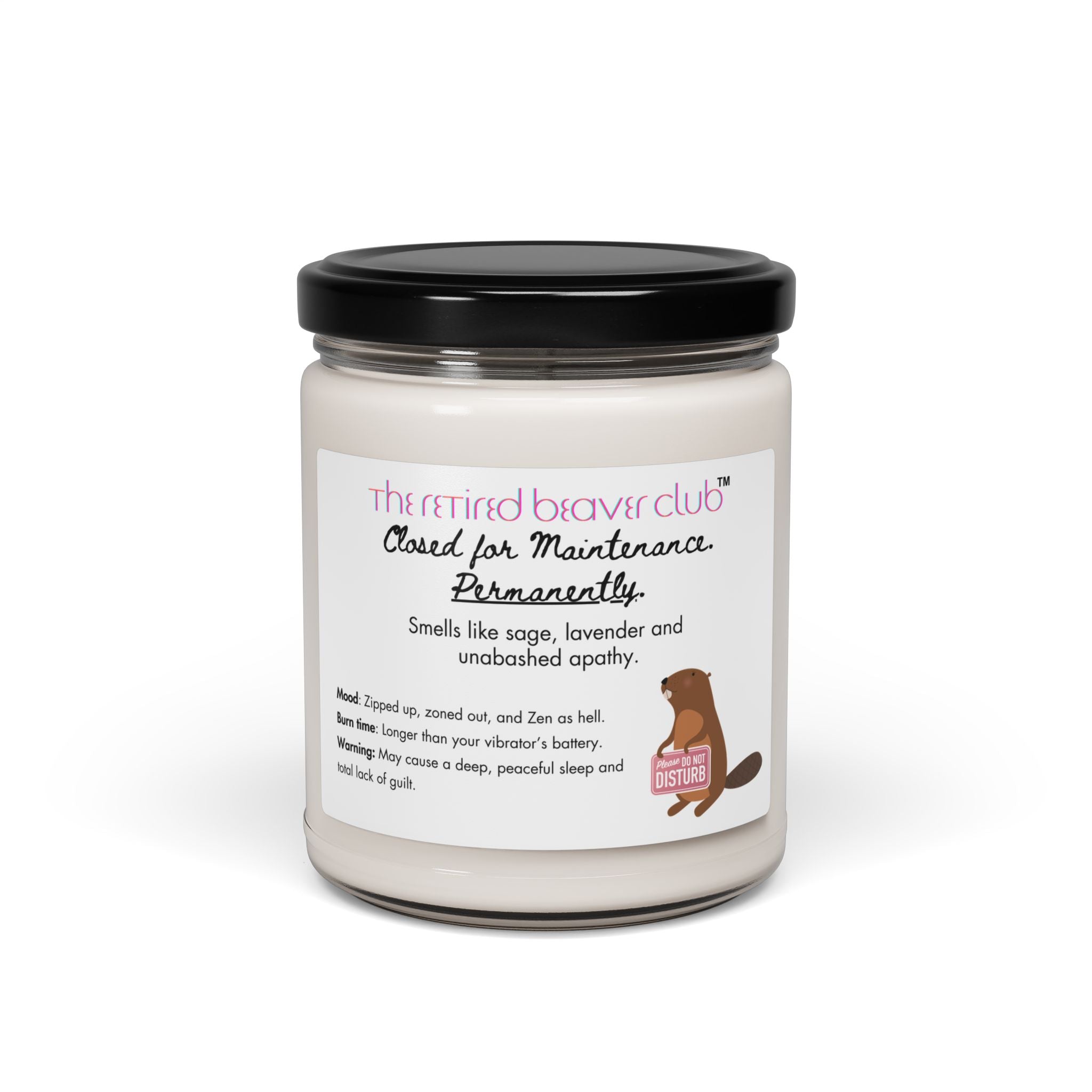 "Closed For Business."  Lavender Sage Scented Soy Candle