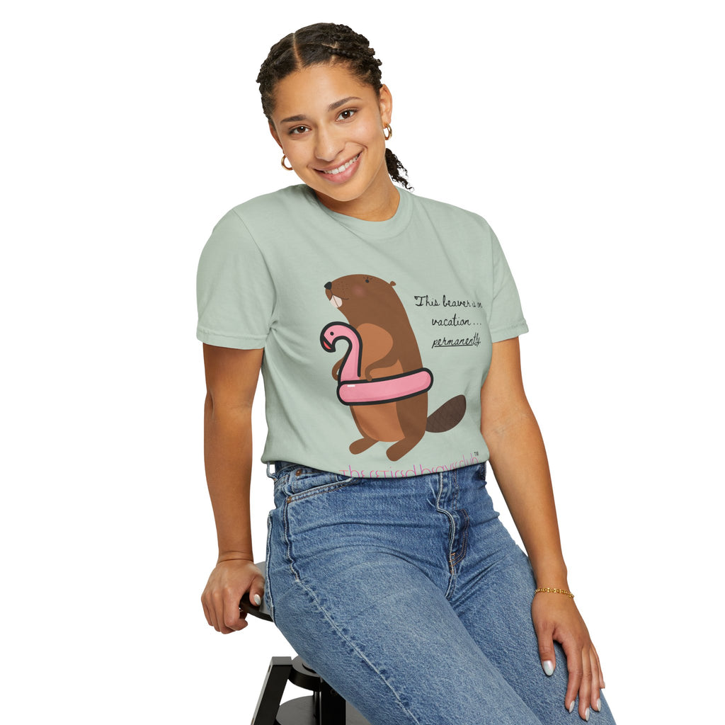 "This Beaver is on Vacation PERMANENTLY"
