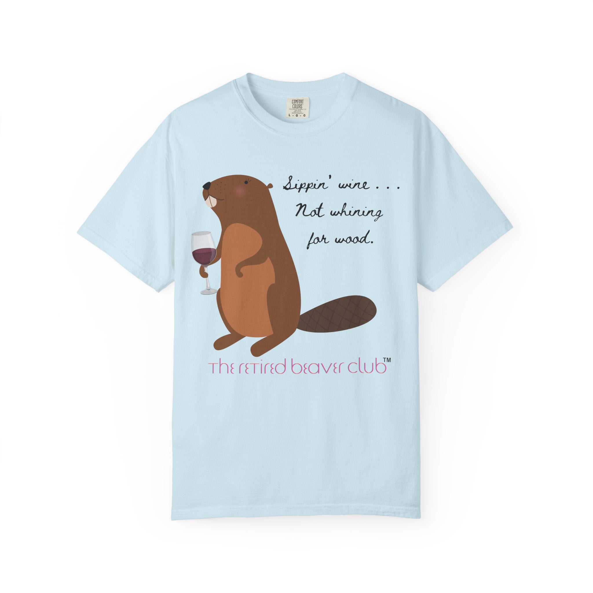 "Sippin' Wine, Not Whining for Wood."