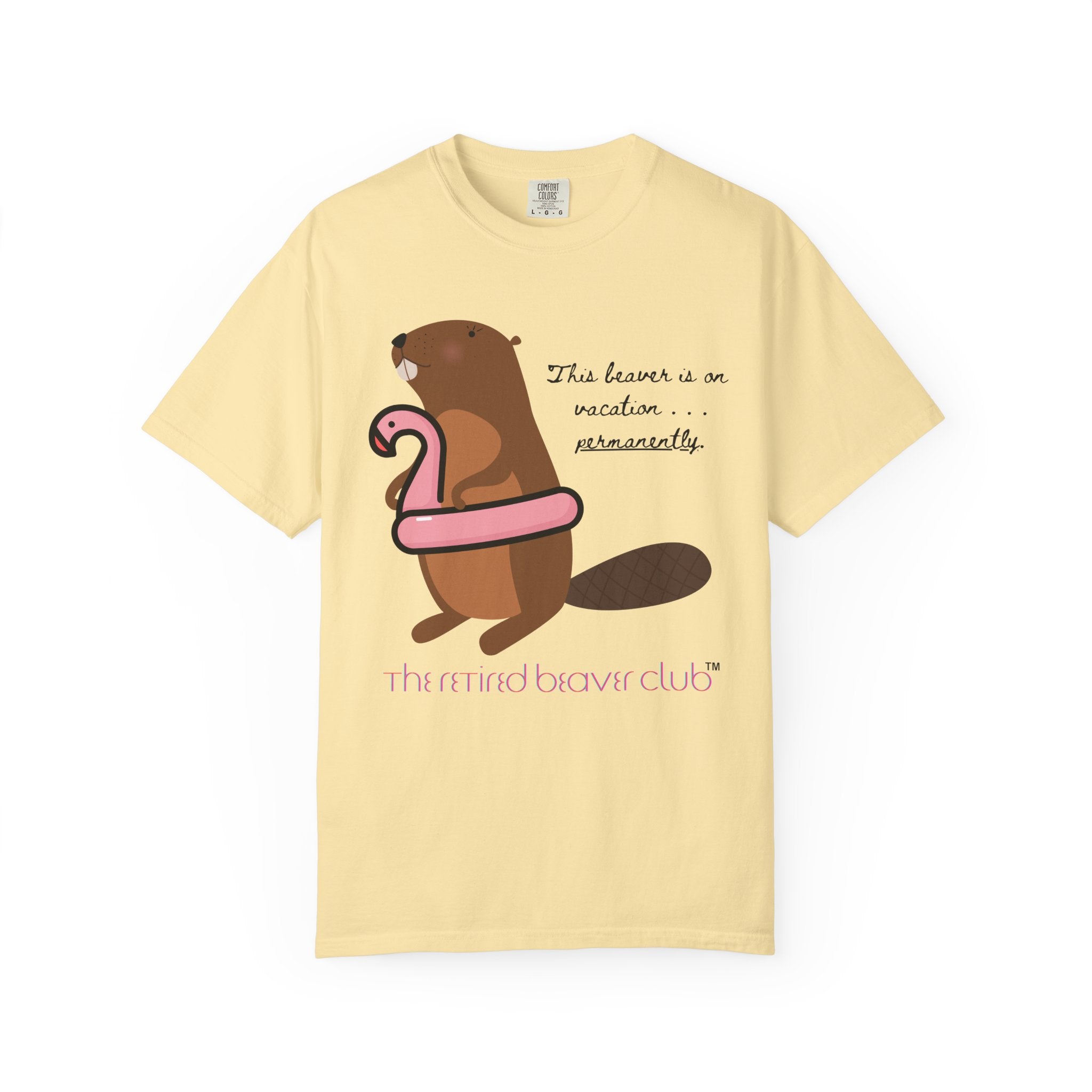 "This Beaver is on Vacation PERMANENTLY"