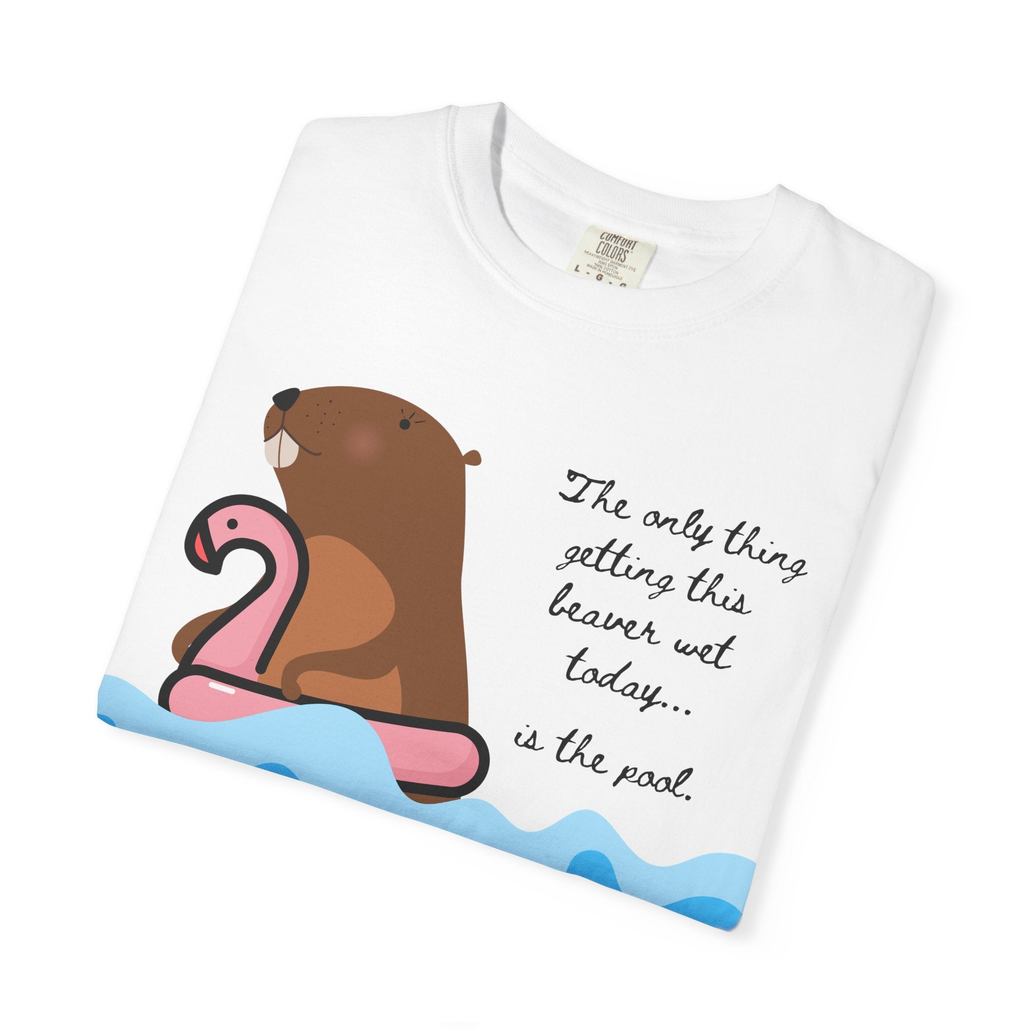 "The Only Thing Getting This Beaver Wet Today is the Pool"