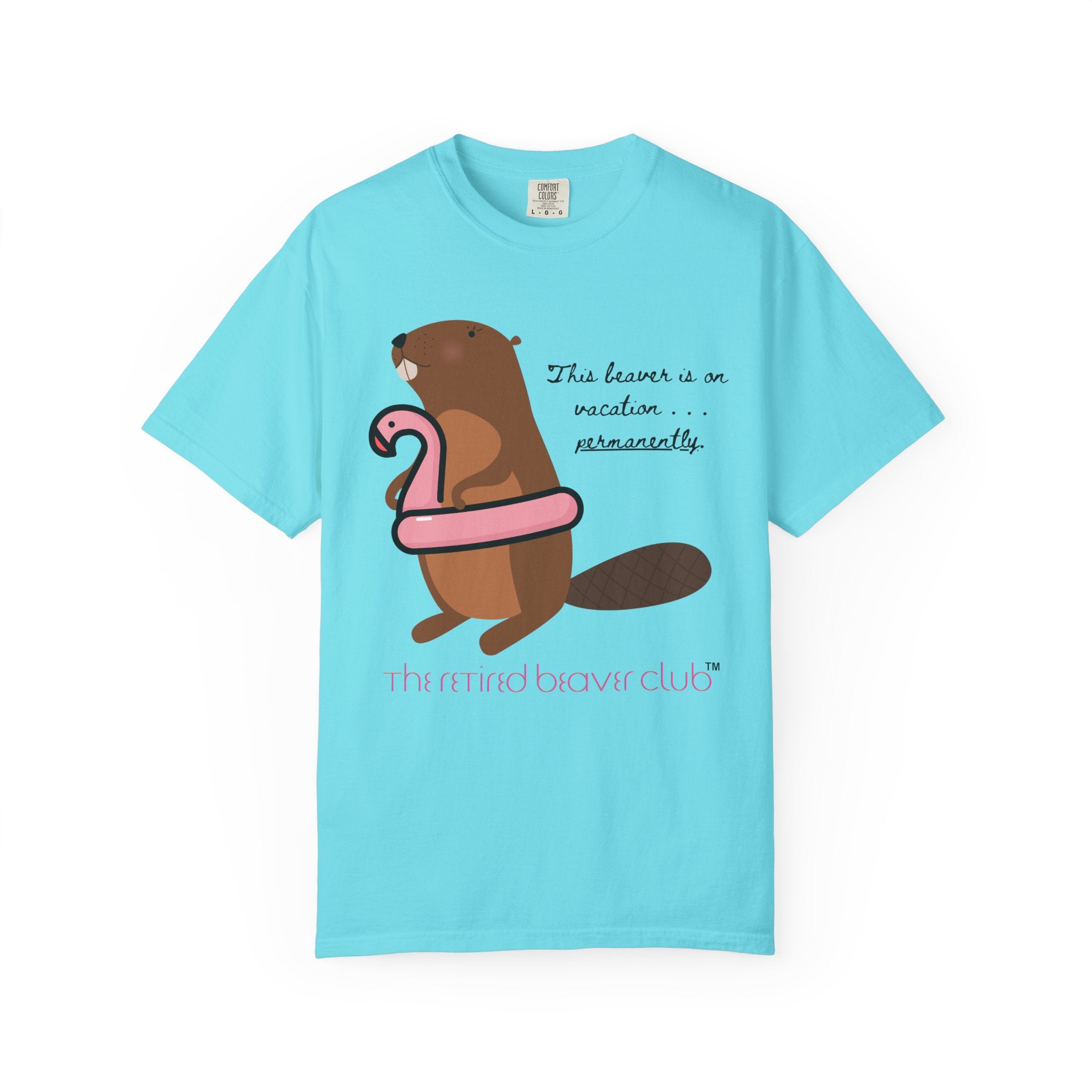 "This Beaver is on Vacation PERMANENTLY"