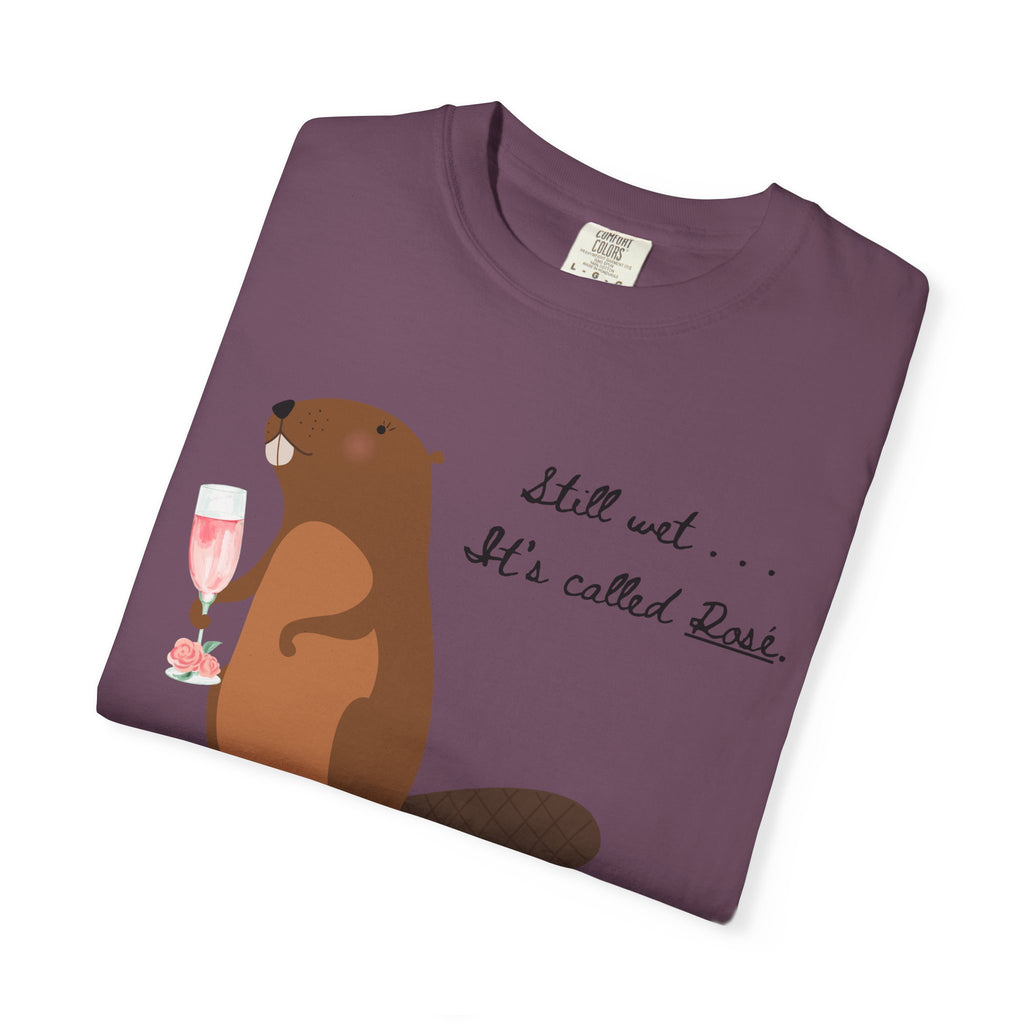 "Still Wet. It's Called Rosé."