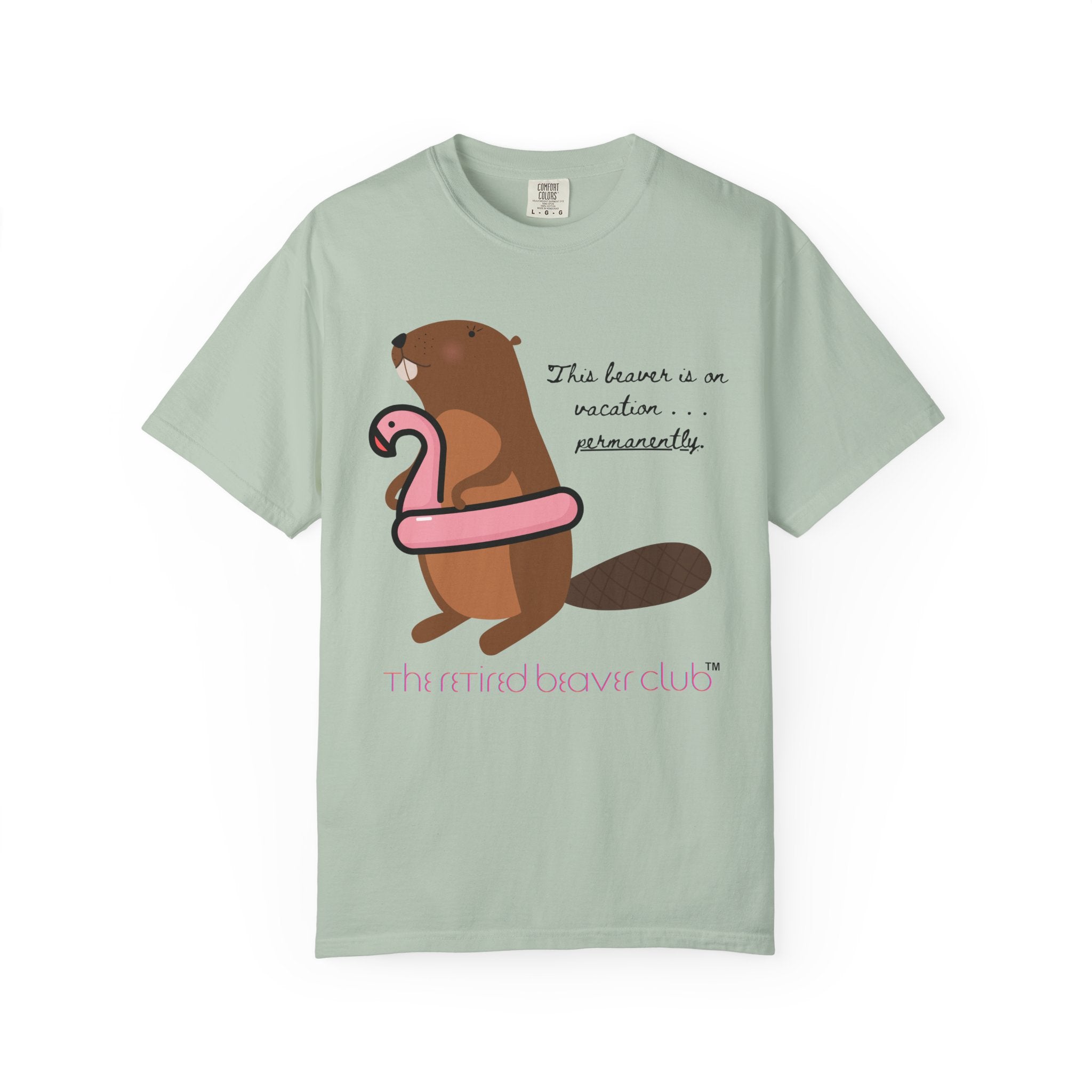 "This Beaver is on Vacation PERMANENTLY"