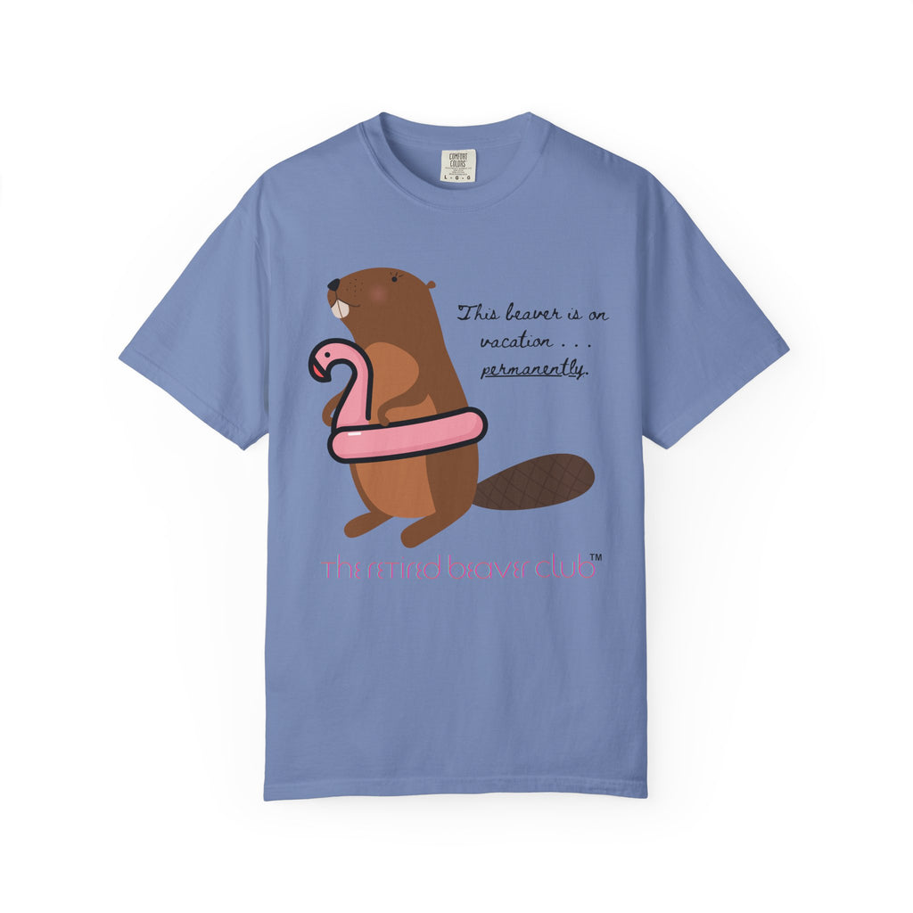 "This Beaver is on Vacation PERMANENTLY"