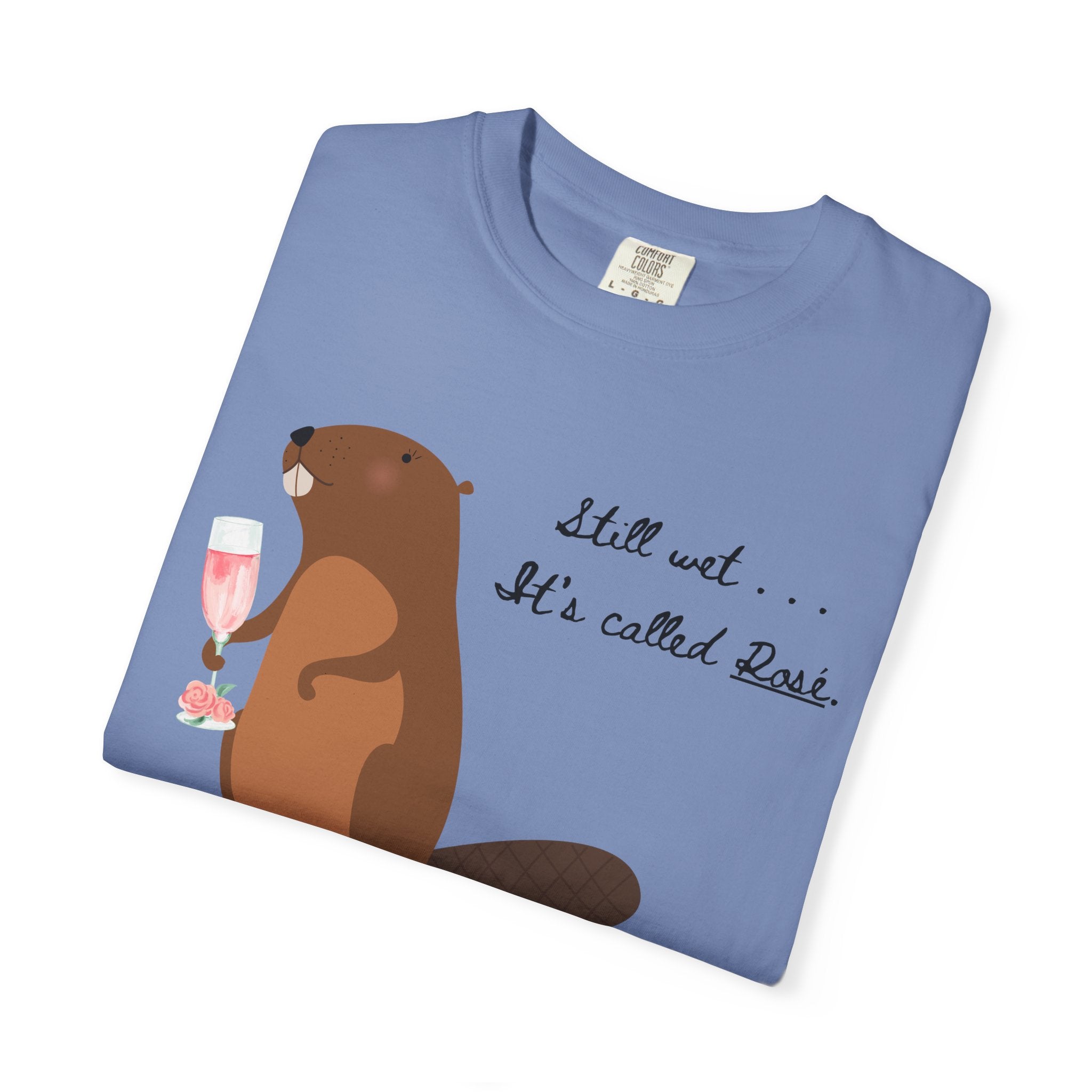 "Still Wet. It's Called Rosé."