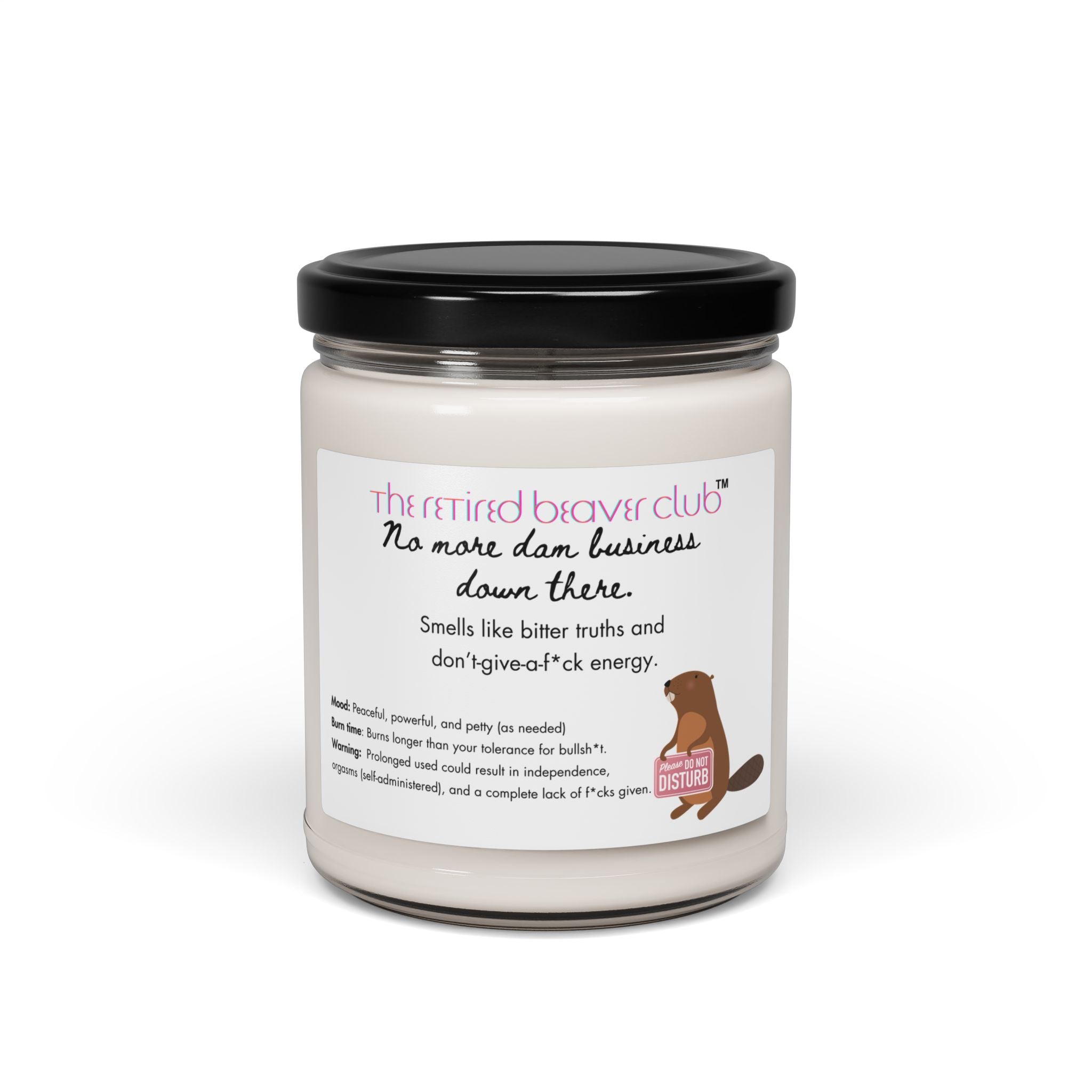 "No Dam Business Down There"  Atlantis Whisper Sandalwood Scented Soy Candle